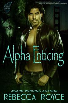 Alpha Enticing (Fallen Alpha Book 3) Read online