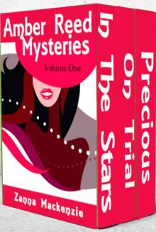 Amber Reed Mysteries Volume One: Romantic Comedy Mystery Series Box Set (Amber Reed Celebrity Crimes Investigation Agency Mystery Box Set Book 1) Read online