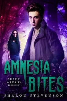 Amnesia Bites (Shady Arcade Book 1) Read online