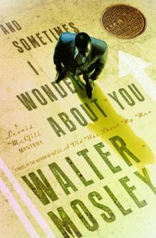 And Sometimes I Wonder About You : A Leonid Mcgill Mystery (9780385539197) Read online
