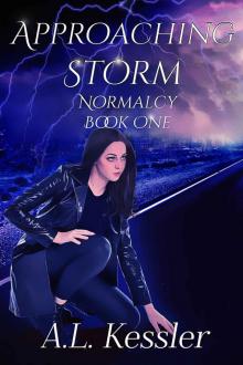 Approaching Storm (Normalcy Book 1) Read online