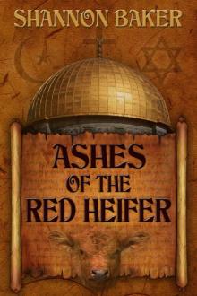 Ashes of the Red Heifer Read online