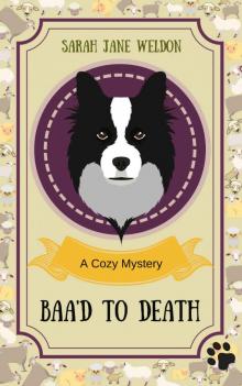 Baa'd to Death: A Cozy Mystery Novella (Cozy Mystery Dogs Book 1) Read online