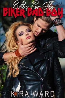 Baby For The Biker Bad Boy (Bad Boy MC Romance) Read online