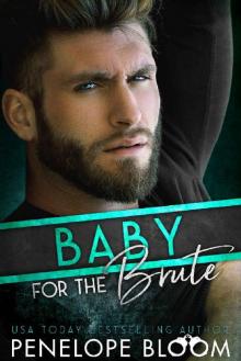 Baby for the Brute_A Fake Boyfriend Romance Read online