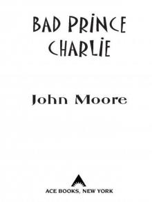 Bad Prince Charlie Read online