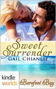 Barefoot Bay: Sweet Surrender (Kindle Worlds Novella) Read online