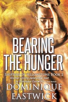 Bearing the Hunger (Shifters of Yellowstone Book 2) Read online