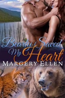 Bearly Saved My Heart: Quake Lake Bears (Madison Range Shifters Book 1) Read online