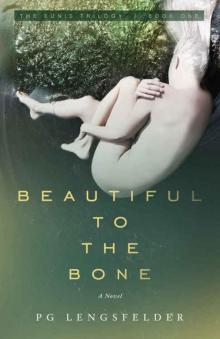 Beautiful to the Bone (The Enuis Trilogy #1) Read online