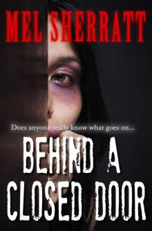 Behind a Closed Door (The Estate, Book 2) Read online