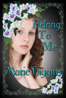Belong To Me (book 4) (The Fielding Brothers Saga) Read online