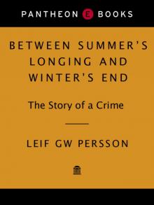 Between Summer's Longing and Winter's End Read online