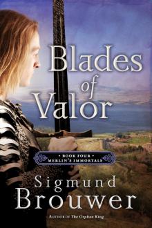 Blades of Valor Read online