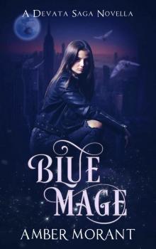 Blue Mage: A Devata Saga Novella