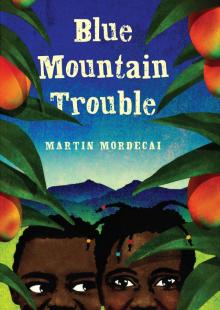 Blue Mountain Trouble