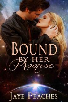 Bound by Her Promise Read online
