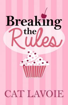 Breaking the Rules Read online