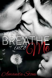 Breathe Into Me Read online