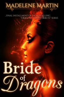 Bride of Dragons (The Dragon's Virgin Tribute) Read online