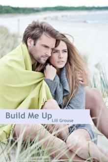 Build Me Up Read online