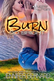 Burn So Bright Read online
