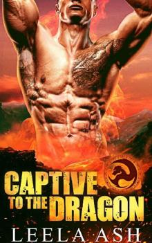 Captive to the Dragon (Banished Dragons)