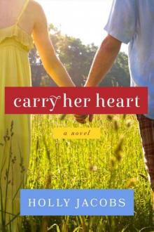 Carry Her Heart Read online