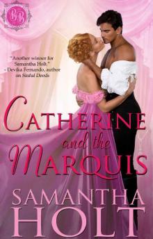 Catherine and the Marquis (Bluestocking Brides Book 4) Read online