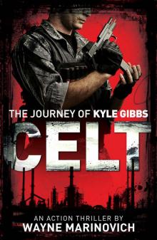 Celt_The Journey of Kyle Gibbs Read online
