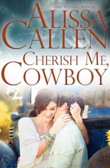 Cherish Me, Cowboy (Montana Born Rodeo Book 2) Read online