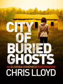 City of Buried Ghosts (An Inspector Domènech Crime Thriller Book 2) Read online