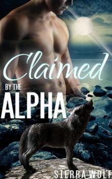 Claimed by the Alpha (A BBW Shifter Menage Romance) (Mate of the Alpha Book 2) Read online