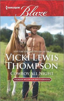 Cowboy All Night (Thunder Mountain Brotherhood, Book 5)