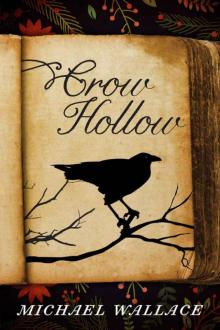Crow Hollow Read online