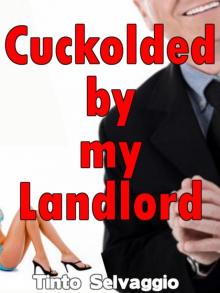 Cuckolded By My Landlord: Hotwife & Submissive Husband First Time Cuckolding
