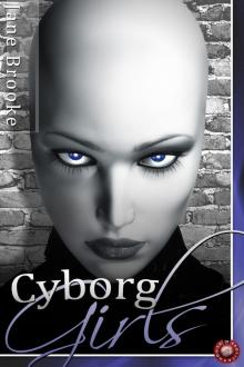 Cyborg Girls Read online