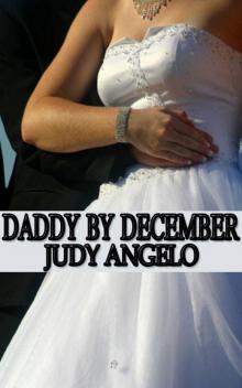 Daddy by December (The BAD BOY BILLIONAIRES Series) Read online
