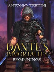 Dante's Immortality: Beginnings Read online