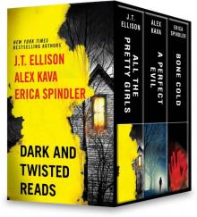 Dark and Twisted Reads: All the Pretty GirlsA Perfect EvilBone Cold (A Taylor Jackson Novel) Read online