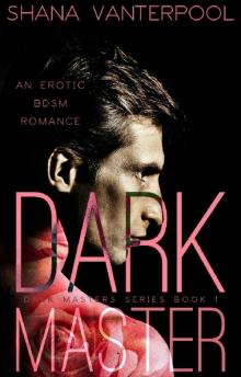 Dark Master (Dark Masters Book 1) Read online