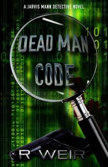 Dead Man Code: A Jarvis Mann Detective Novel Read online