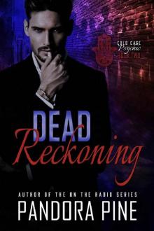 Dead Reckoning (Cold Case Psychic Book 2) Read online