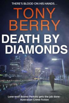 Death by Diamonds (A Bromo Perkins Mystery Book 3)