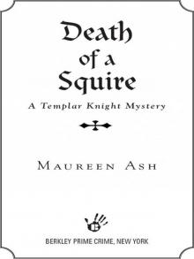 Death of a Squire (Templar Knight Mysteries, No. 2) Read online