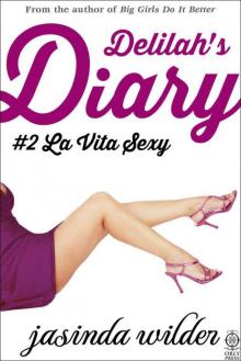 Delilah's Diary #2: La Vita Sexy Read online