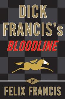 Dick Francis's Bloodline (9781101600931)
