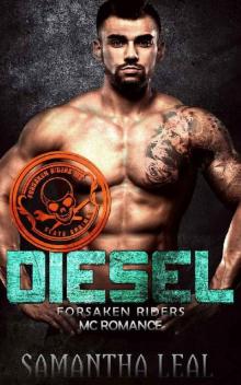 DIESEL (Forsaken Riders MC Romance Book 13) Read online