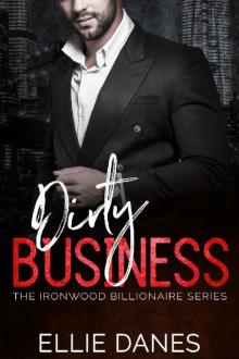 Dirty Business_A Billionaire Romance Read online