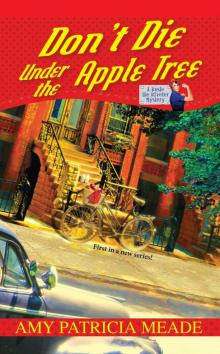 Don't Die Under the Apple Tree Read online